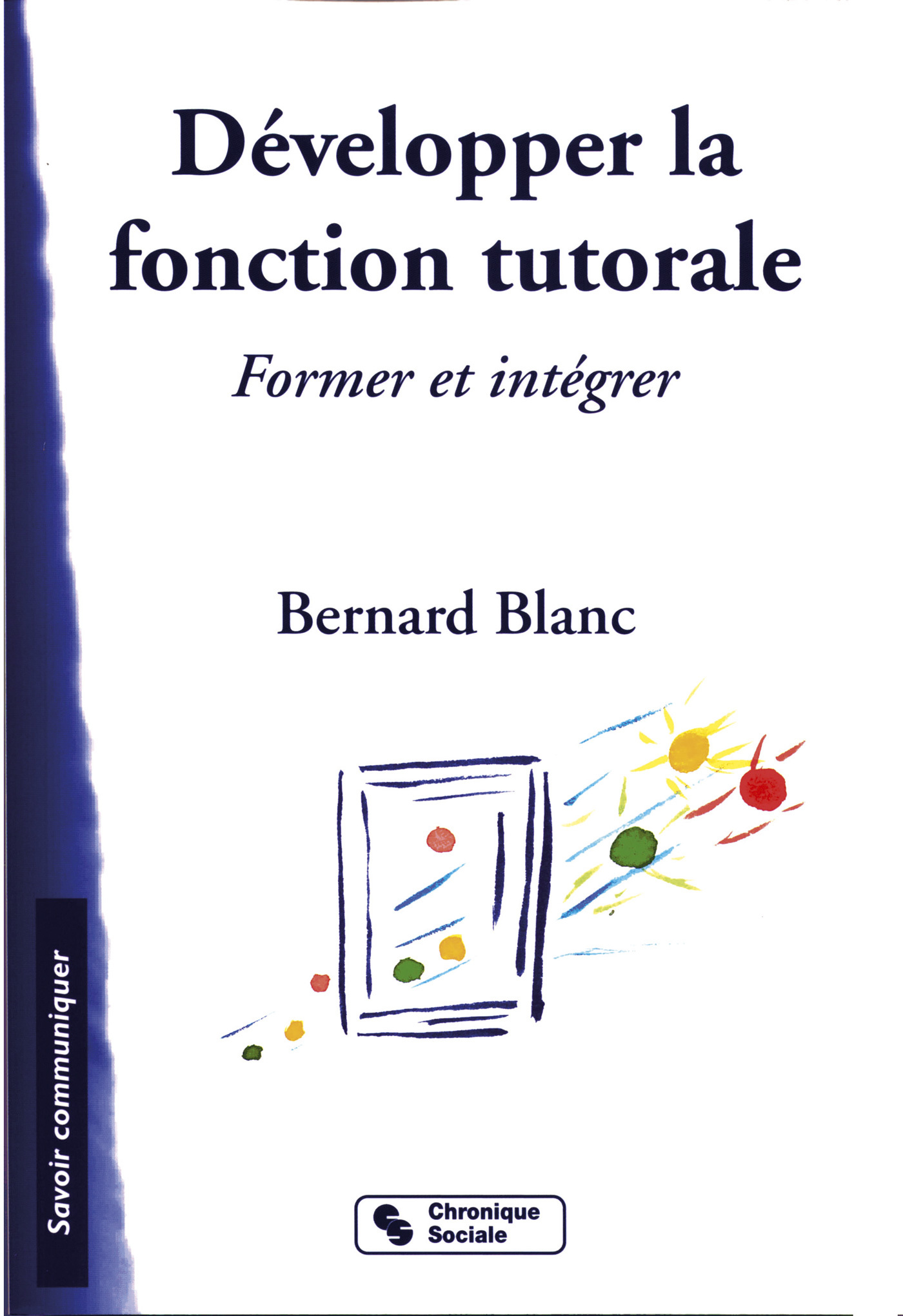 DEVELOPPER LA FONCTION TUTORALE