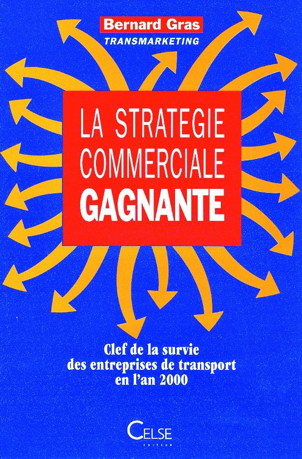 La stratégie commerciale gagnante