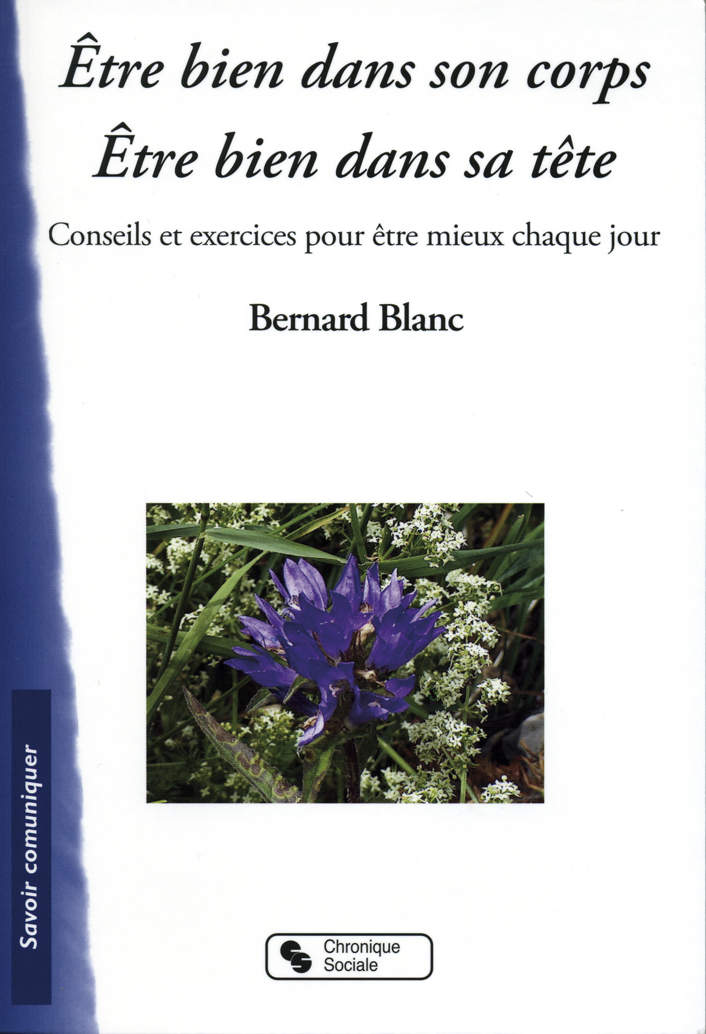 ETRE BIEN DANS SON CORPS ETRE BIEN DANS SA TETE