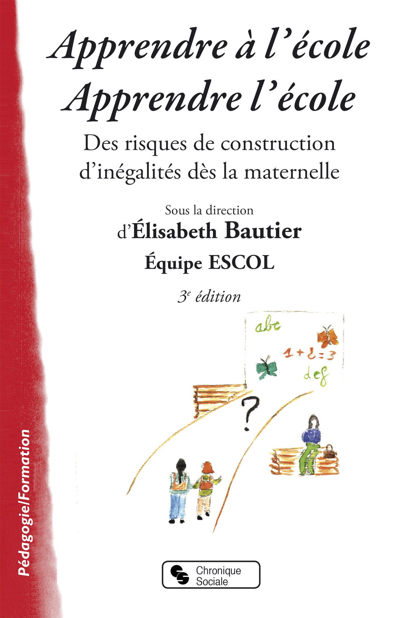 APPRENDRE A L'ECOLE - APPRENDRE L'ÉCOLE