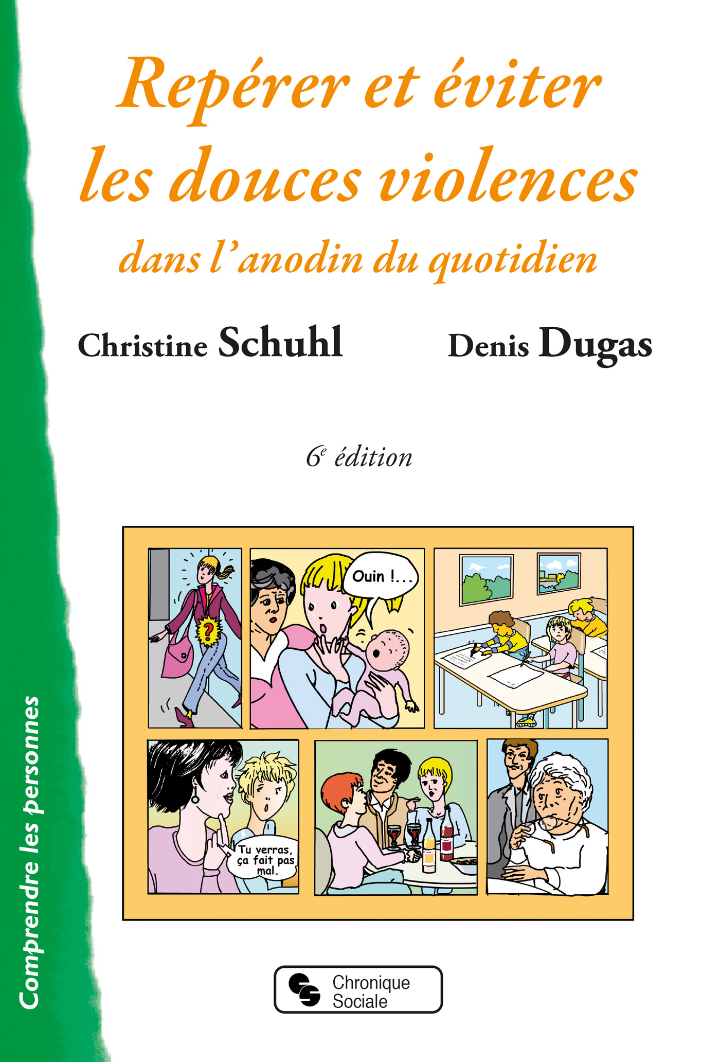 Repérer et éviter les douces violences