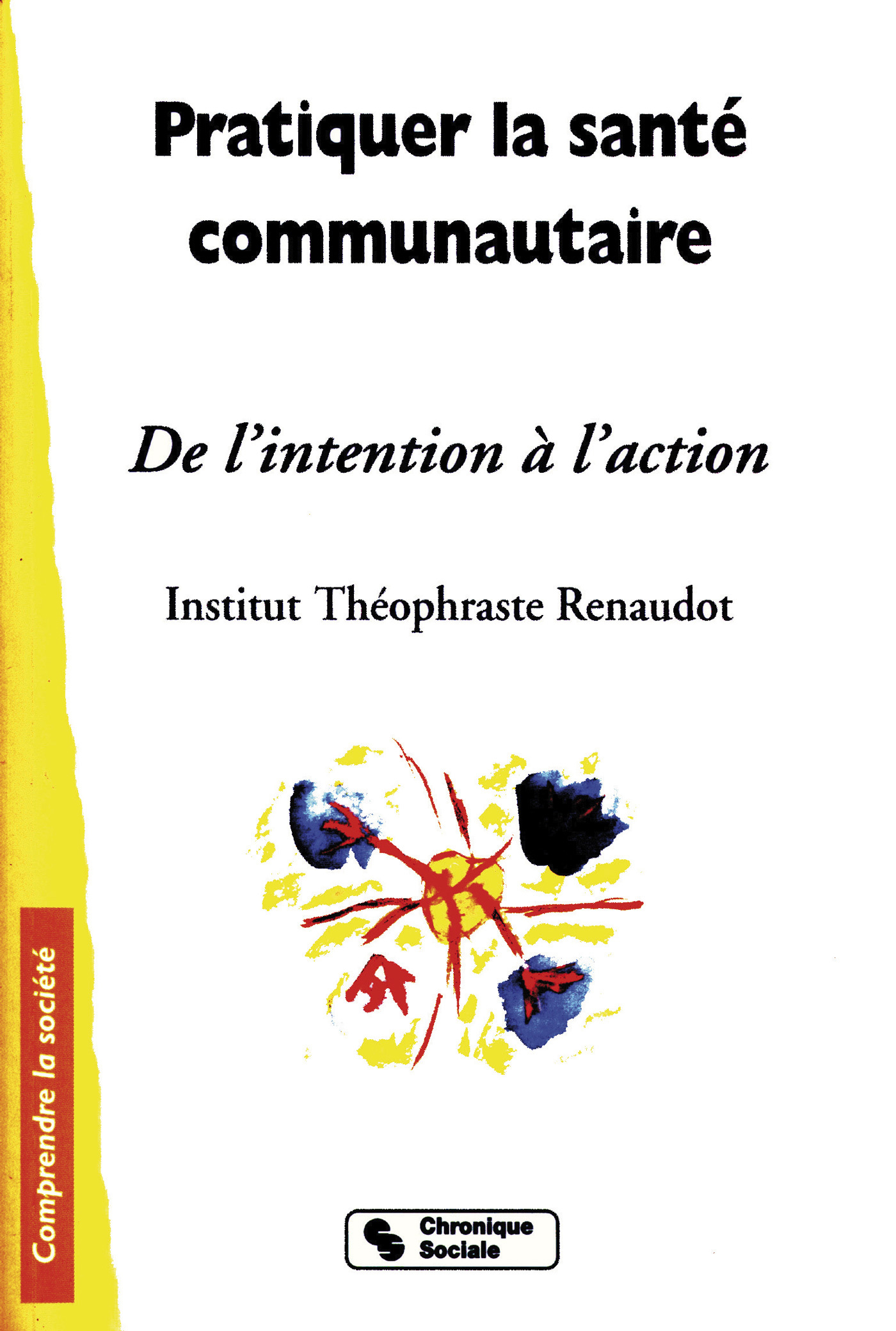 PRATIQUER LA SANTE COMMUNAUTAIRE