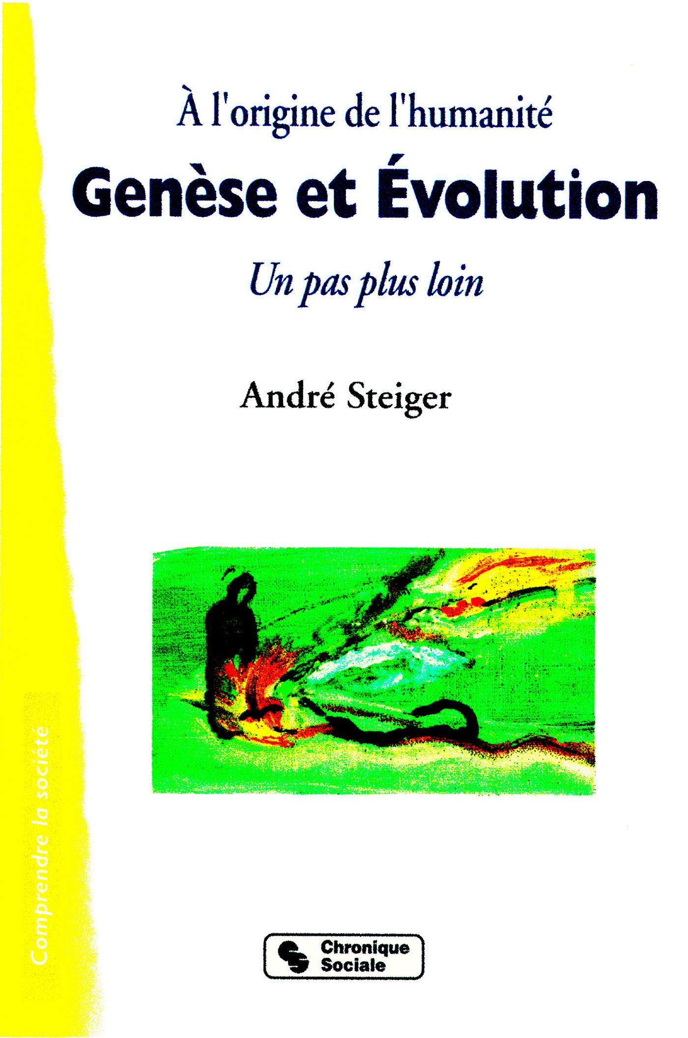 GENESE ET EVOLUTION
