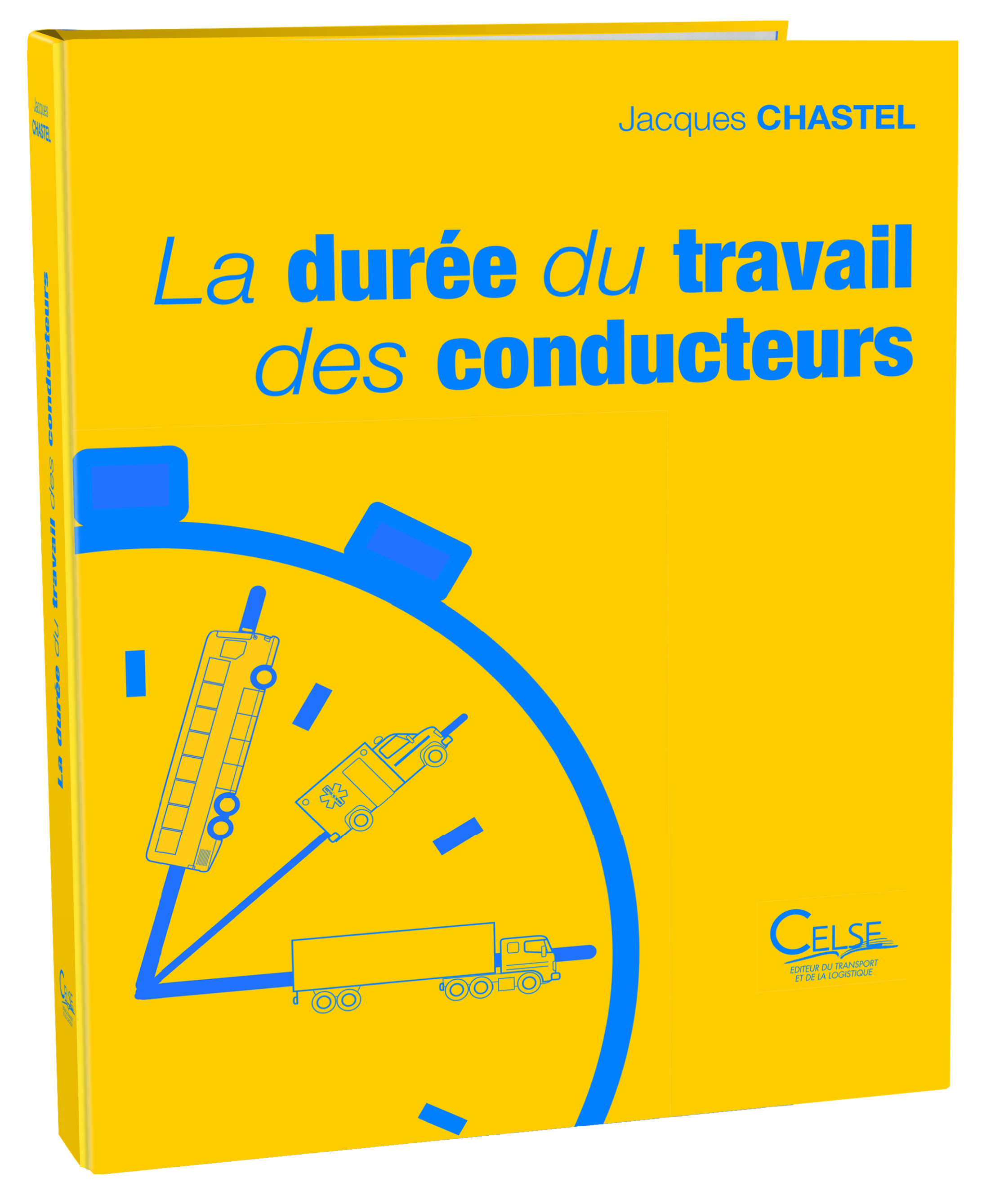 LA DURÉE DU TRAVAIL DES CONDUCTEURS 5e édition