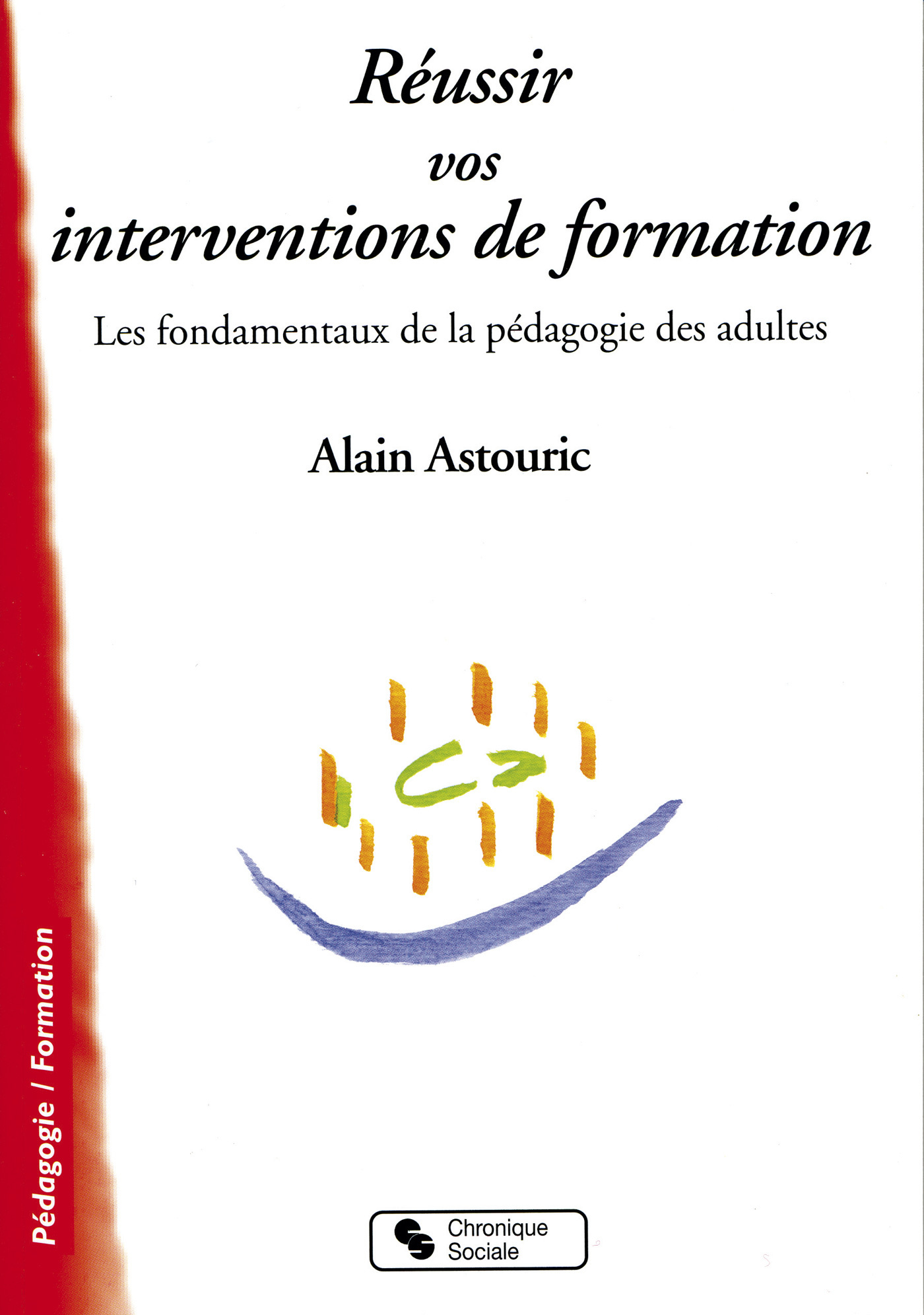 REUSSIR VOS INTERVENTIONS DE FORMATION