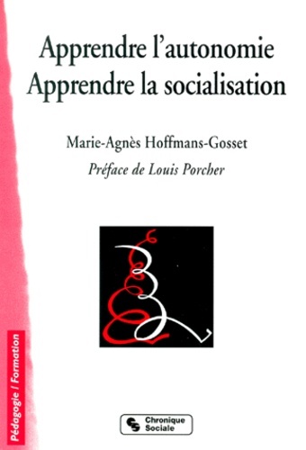 apprendre l'autonomie -apprendre la socialisation 4e edition