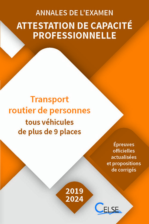 Annales de l’examen - Attestation de capacité professionnelle Voyageurs (2019/2024)