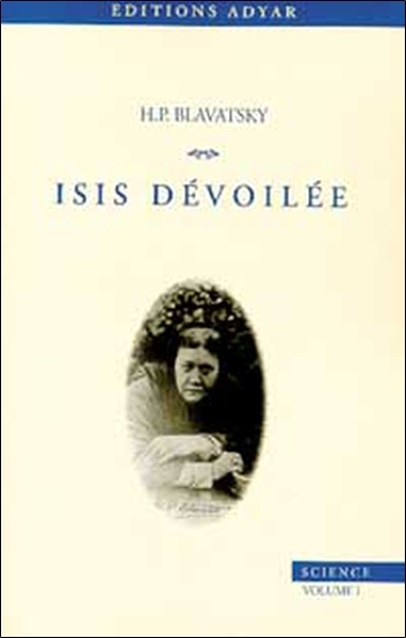 Isis dévoilée - T.1 Science