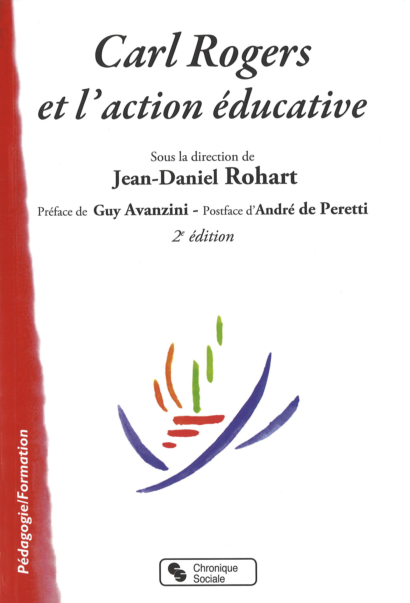CARL ROGERS ET L'ACTION EDUCATIVE