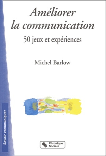 AMELIORER LA COMMUNICATION