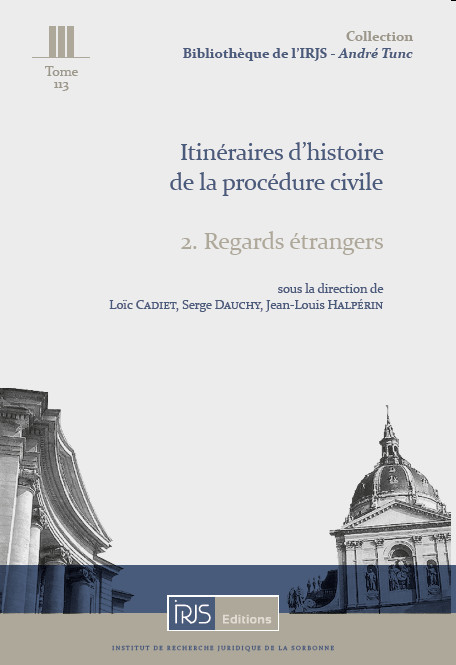 Itinéraires d'histoire de la procédure civile