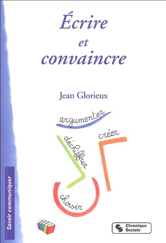 ECRIRE ET CONVAINCRE