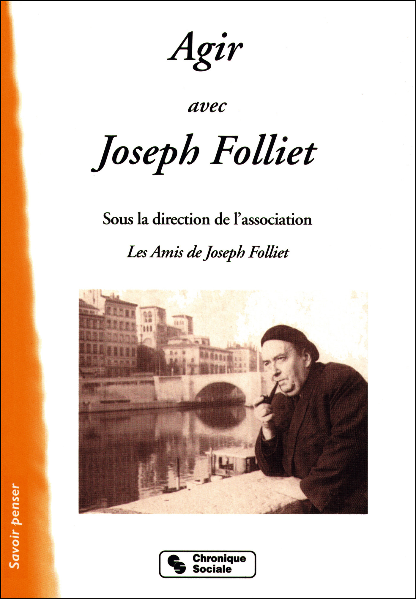 Agir avec Joseph Folliet