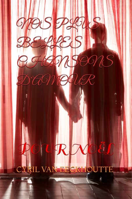 NOS PLUS BELLES CHANSONS D'AMOUR