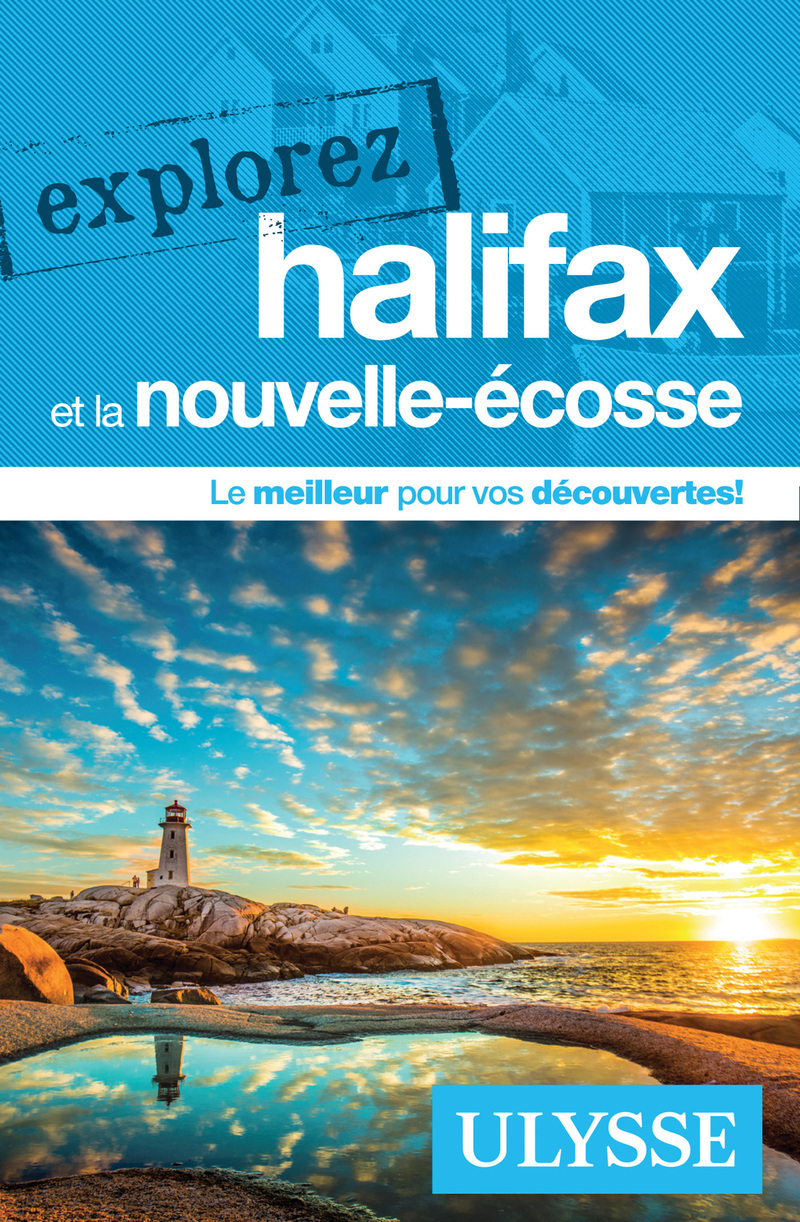 Explorez Halifax et la Nouvelle Écosse