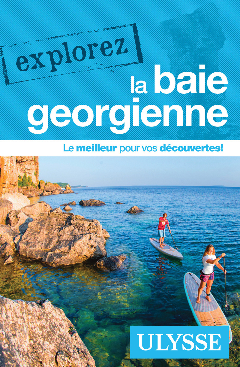 Explorez la baie Georgienne