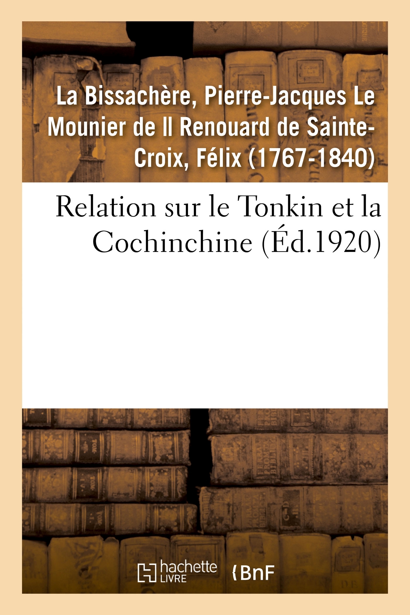 Relation sur le Tonkin et la Cochinchine