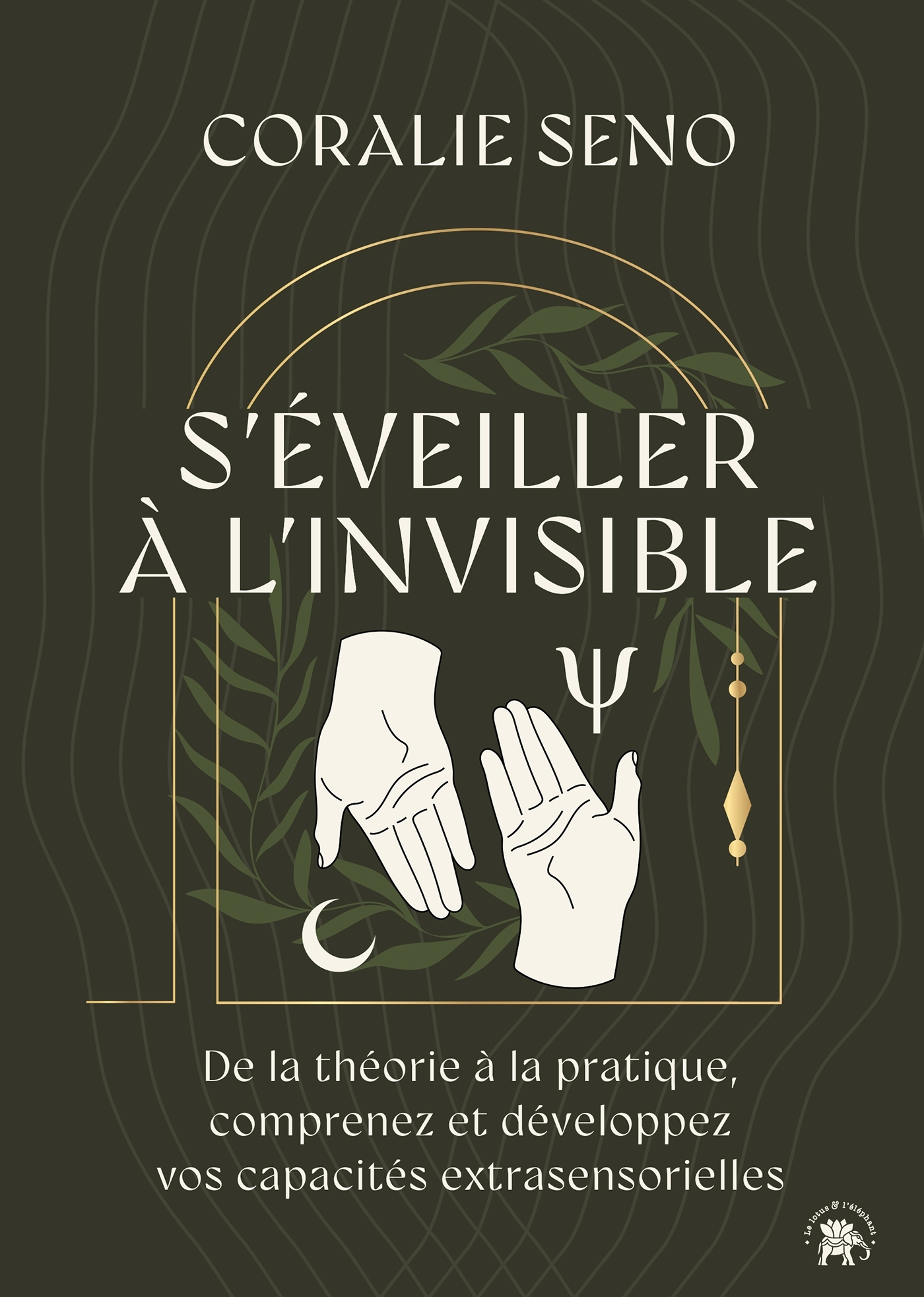S'éveiller à l'invisible