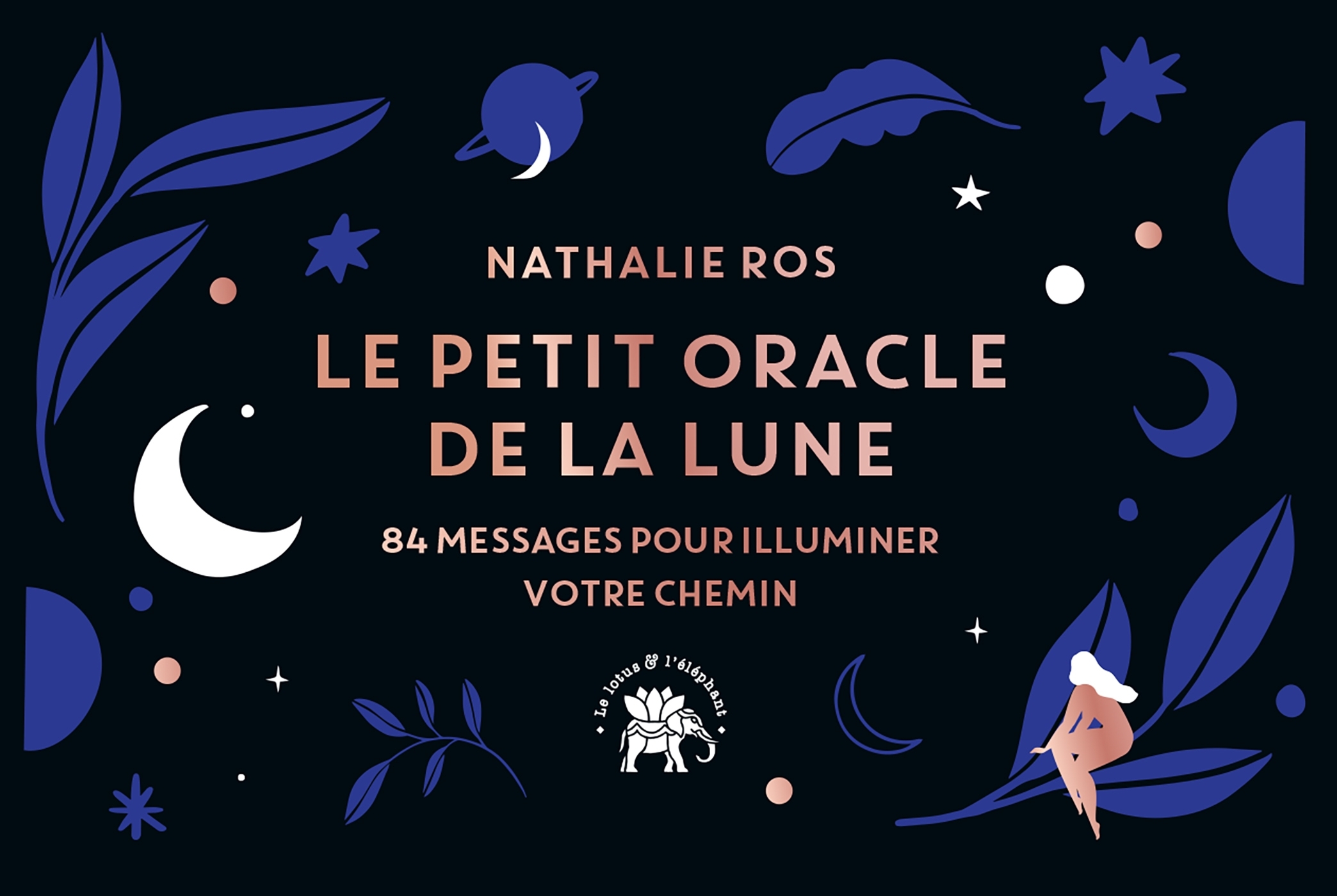 Le petit Oracle de la Lune – 84 messages pour illuminer votre chemin - Coffret