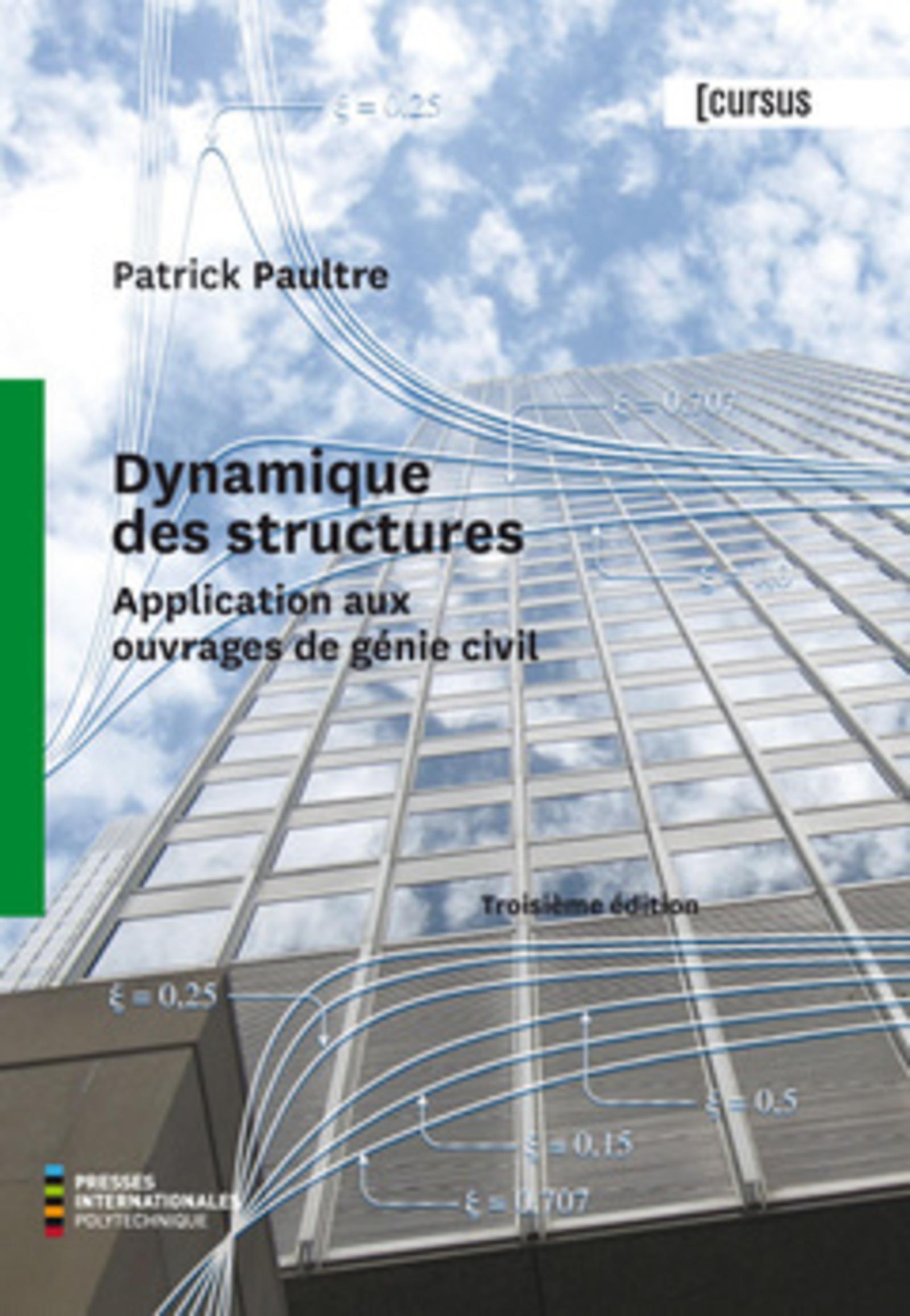 Dynamique des structures, 3e éd.