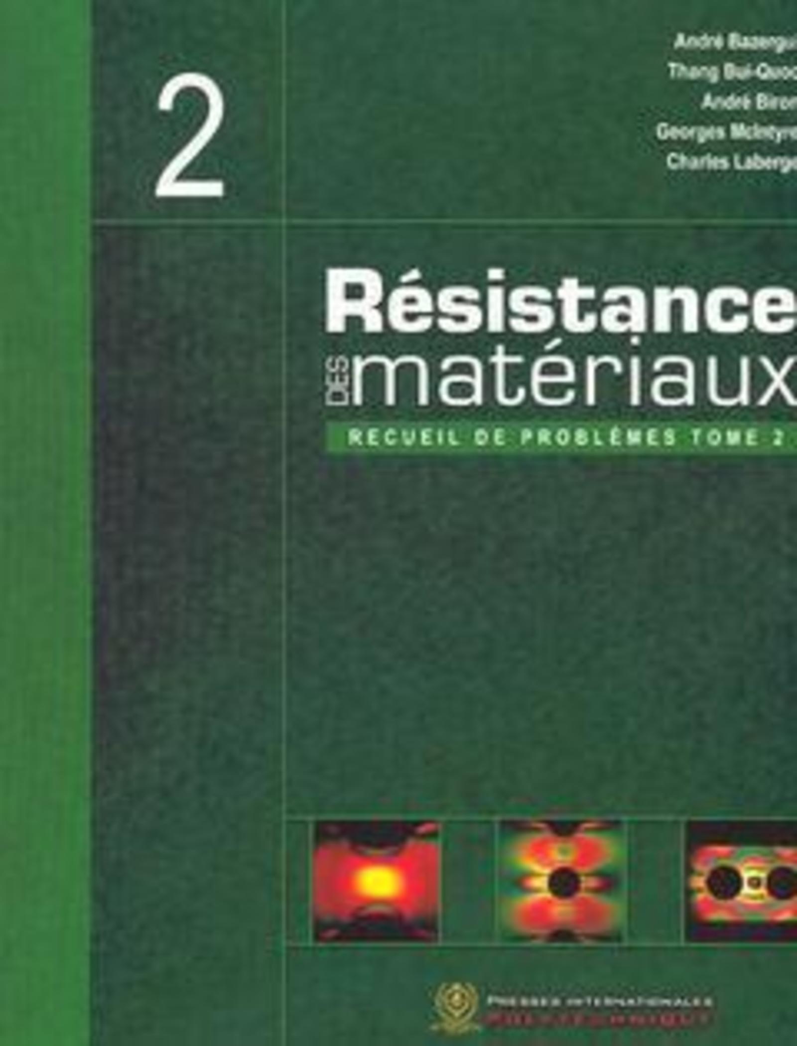 Résistance des matériaux - Recueil de problèmes, tome 2