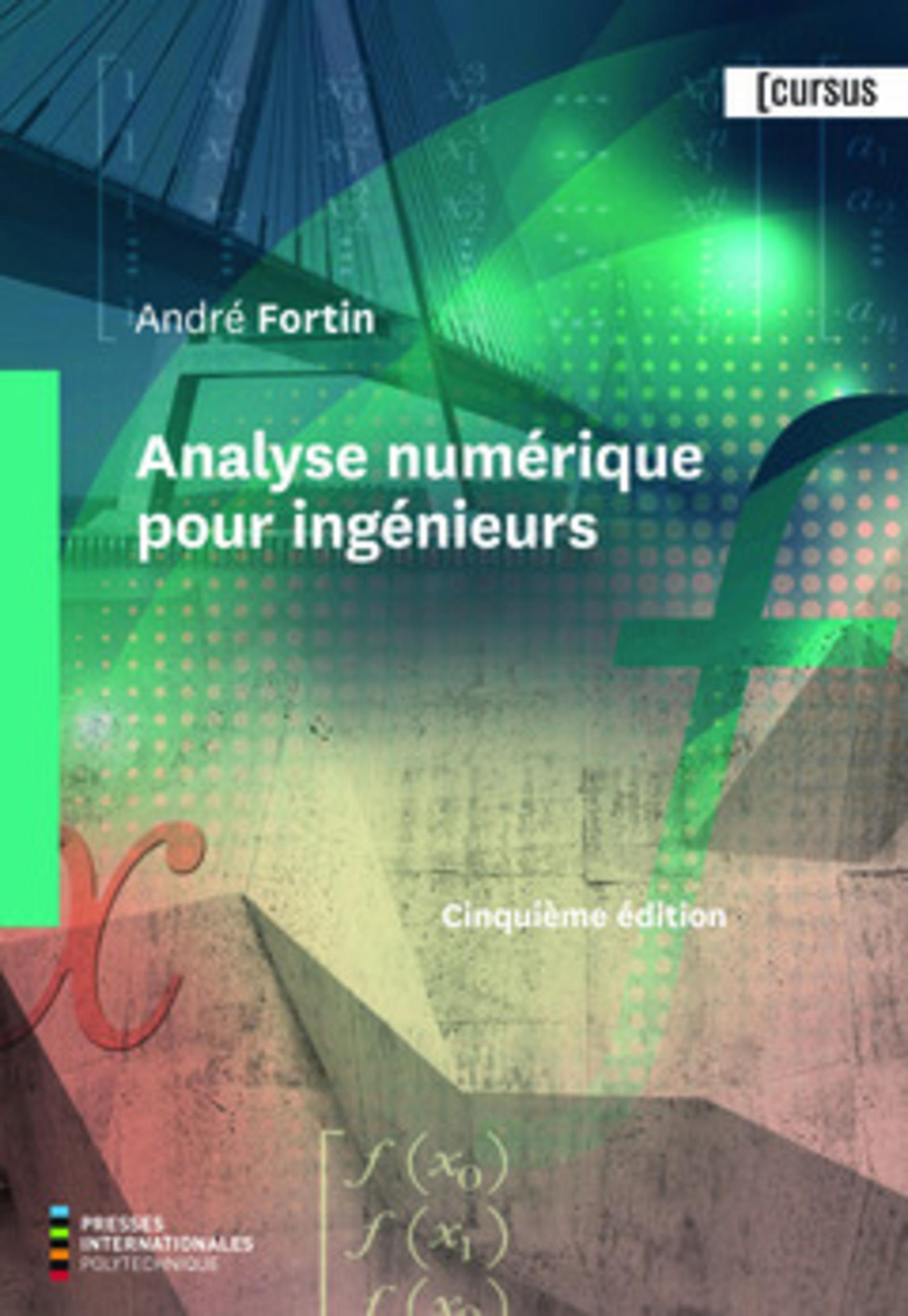 Analyse numérique pour ingénieurs, 5e éd.