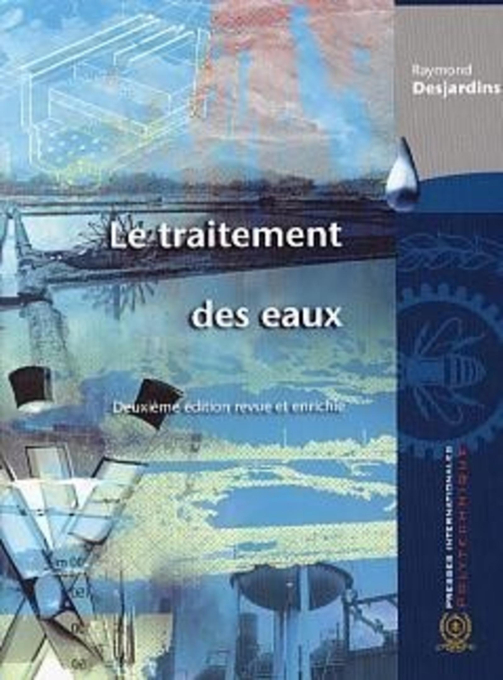 Traitement des eaux (Le), 2e édition revue et enrichie