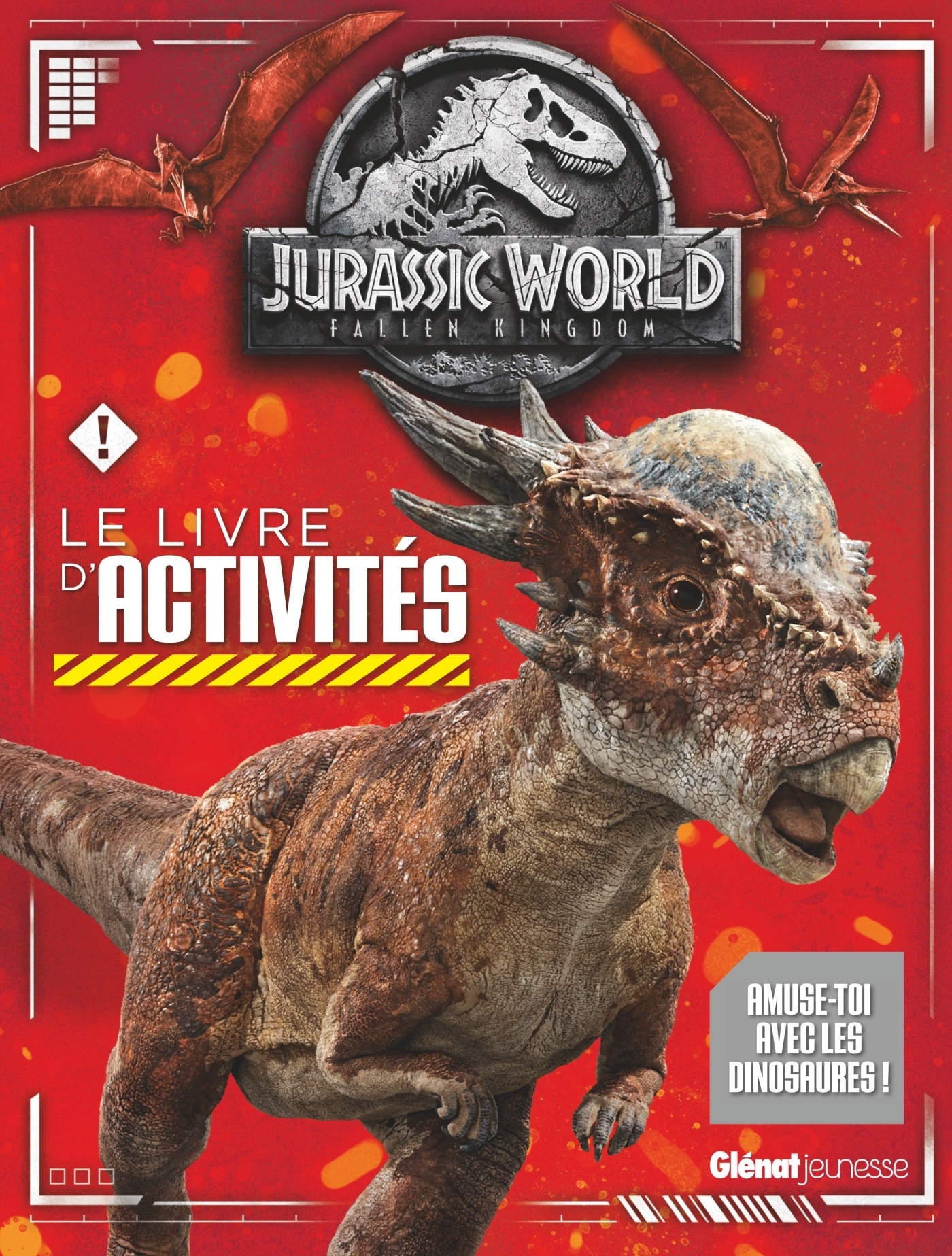 Jurassic World - Fallen Kingdom Le livre d'activités
