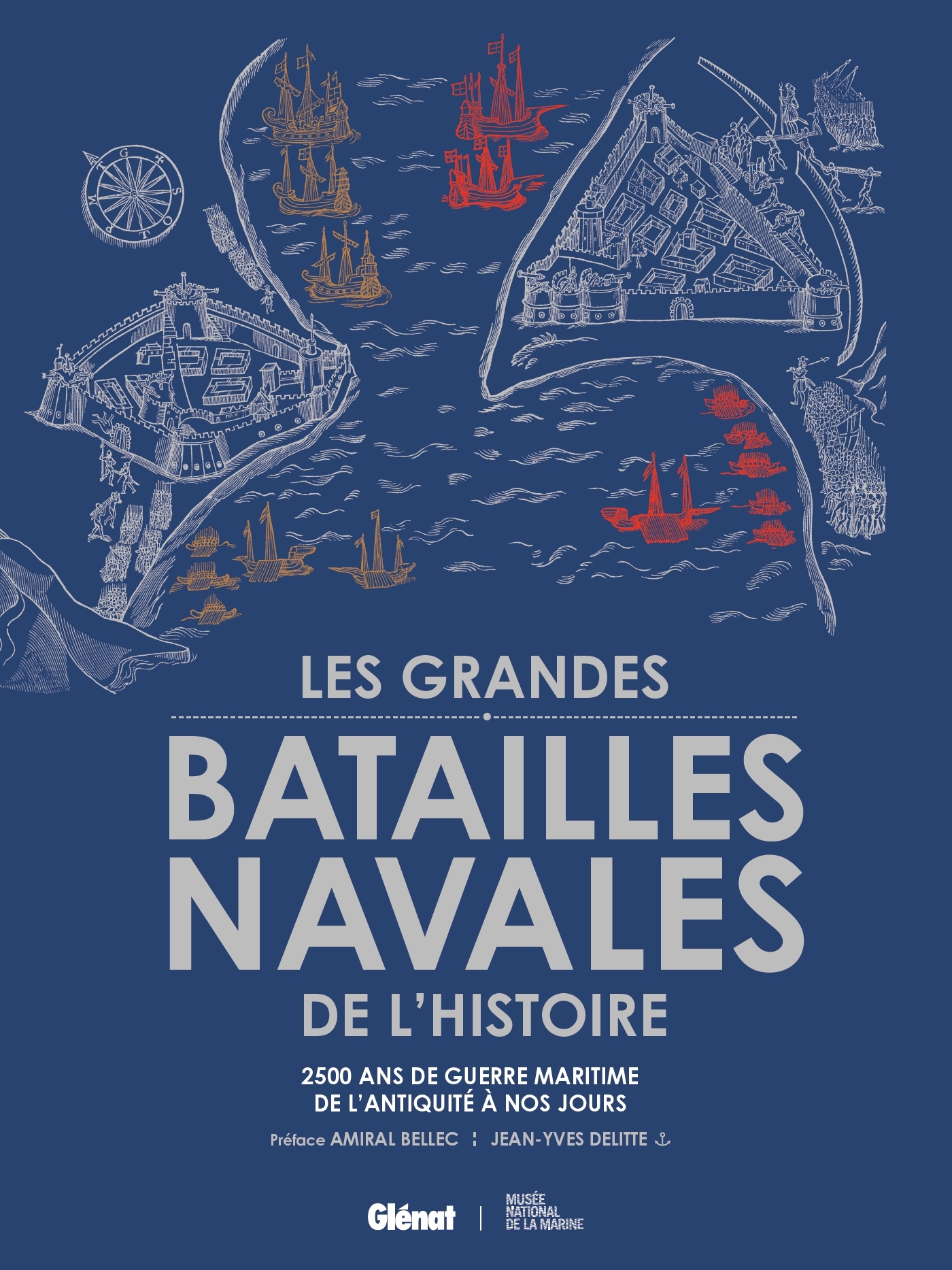 Les grandes batailles navales de l'histoire 2e ed