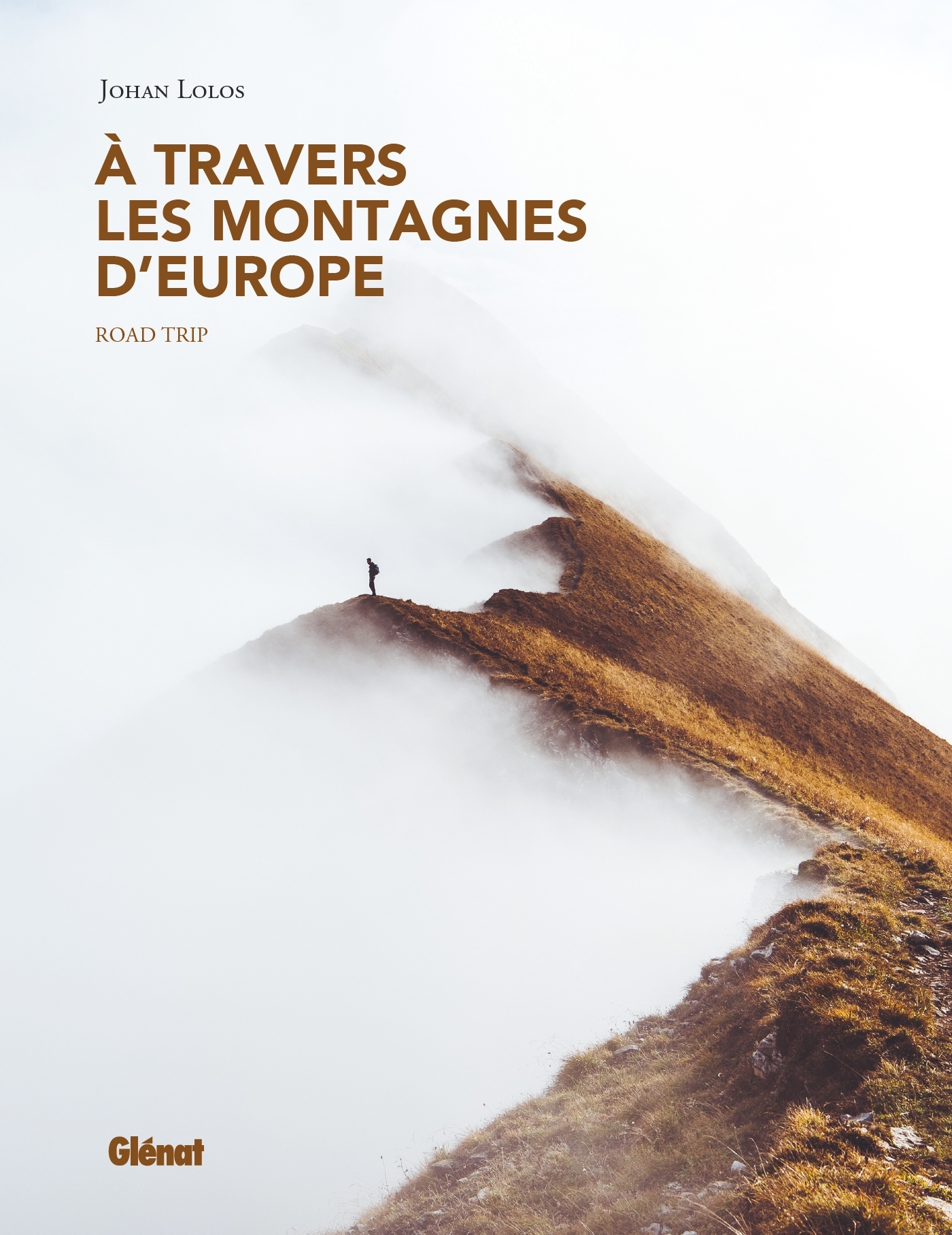 À travers les montagnes d'Europe