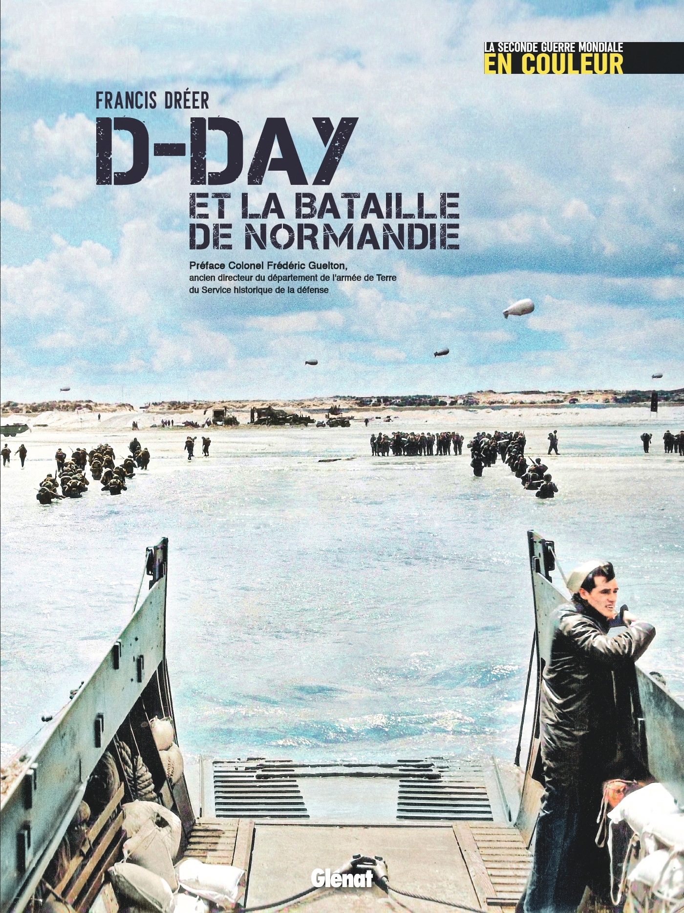D-DAY et la bataille de Normandie