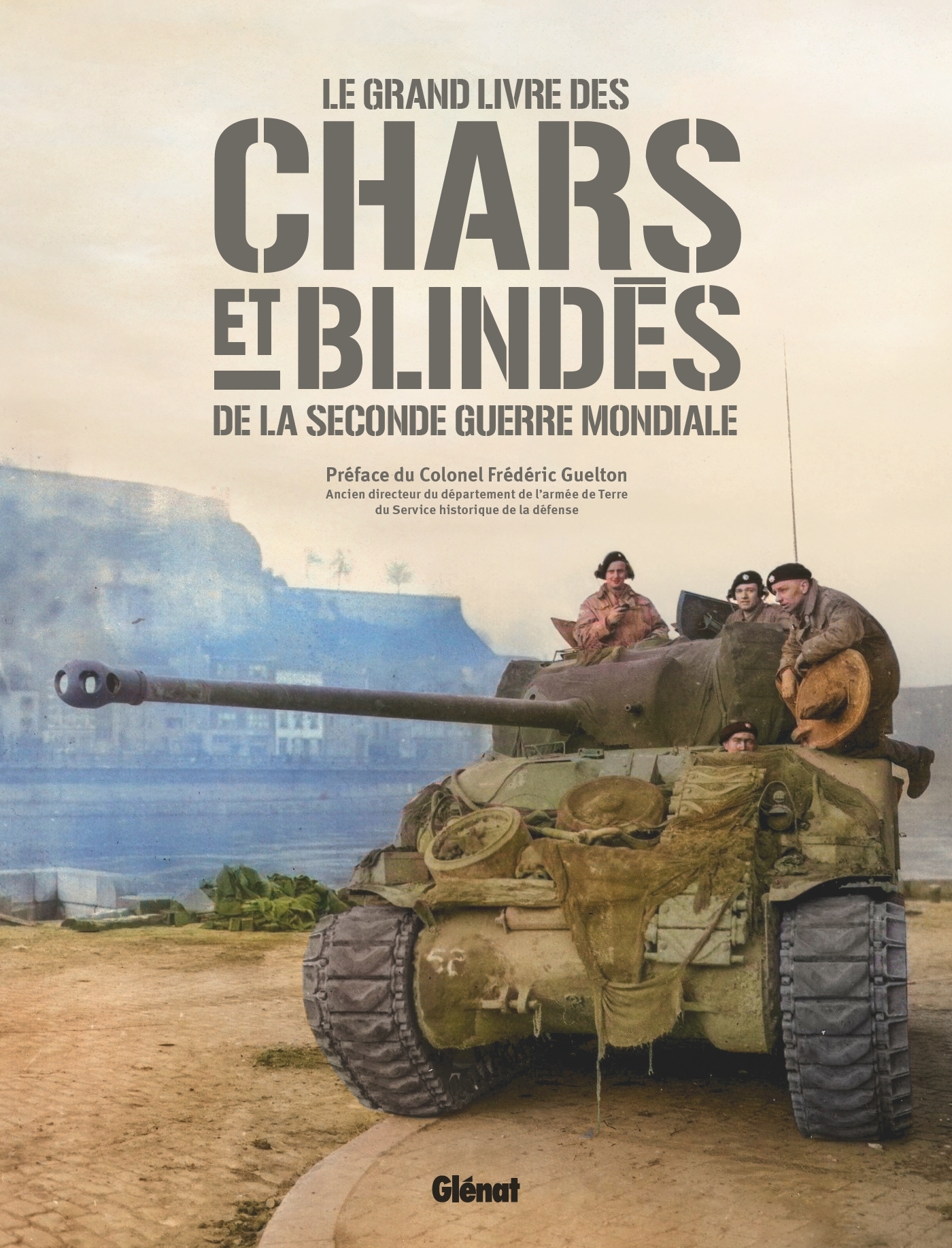 Chars et blindés de la 2nde guerre mondiale 2e ed