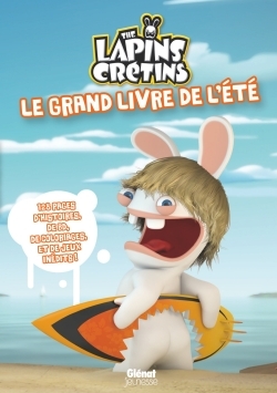 Lapins Crétins - Activités - Le grand livre de l'été