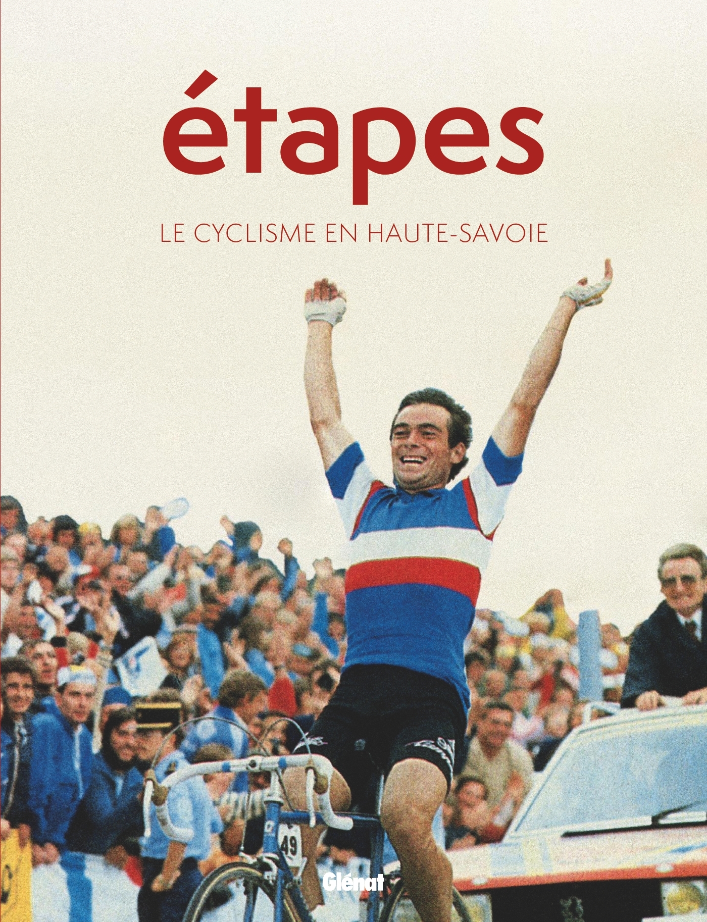 Etapes - Le cyclisme en Haute-Savoie