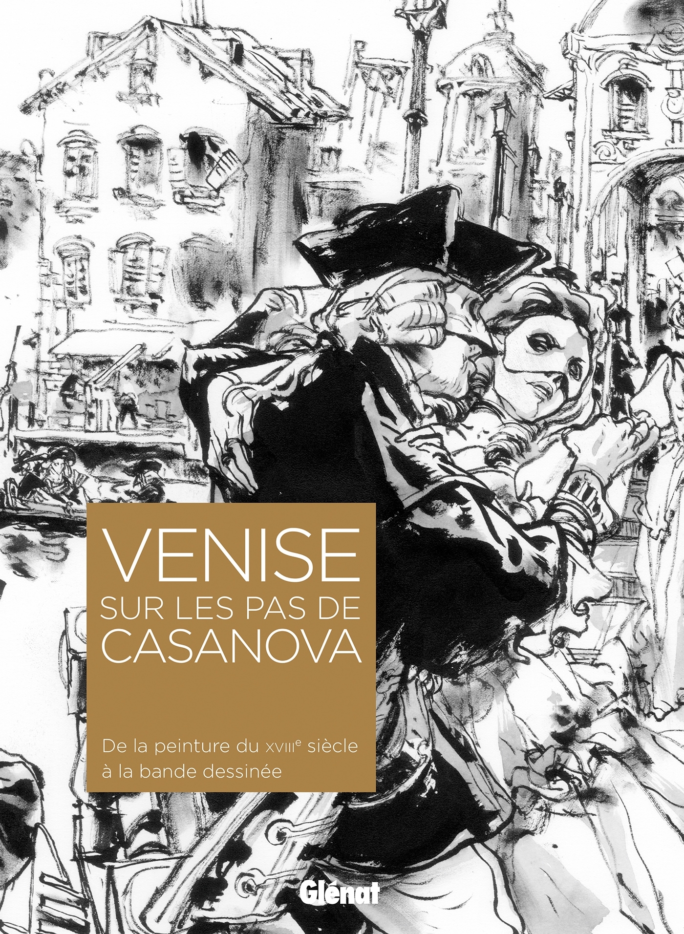 Venise sur les pas de Casanova