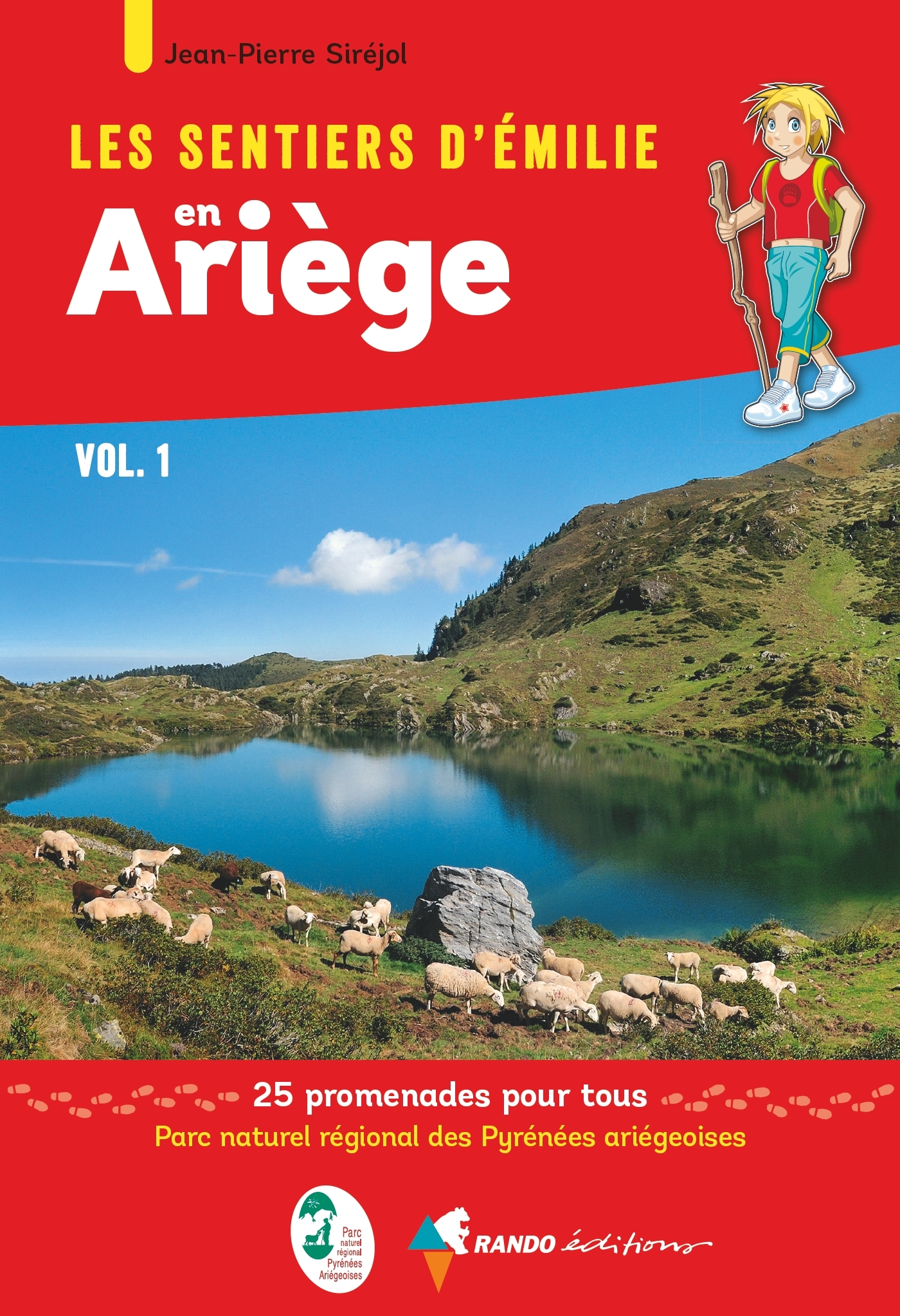 Les Sentiers d'Emilie en Ariège vol. 1