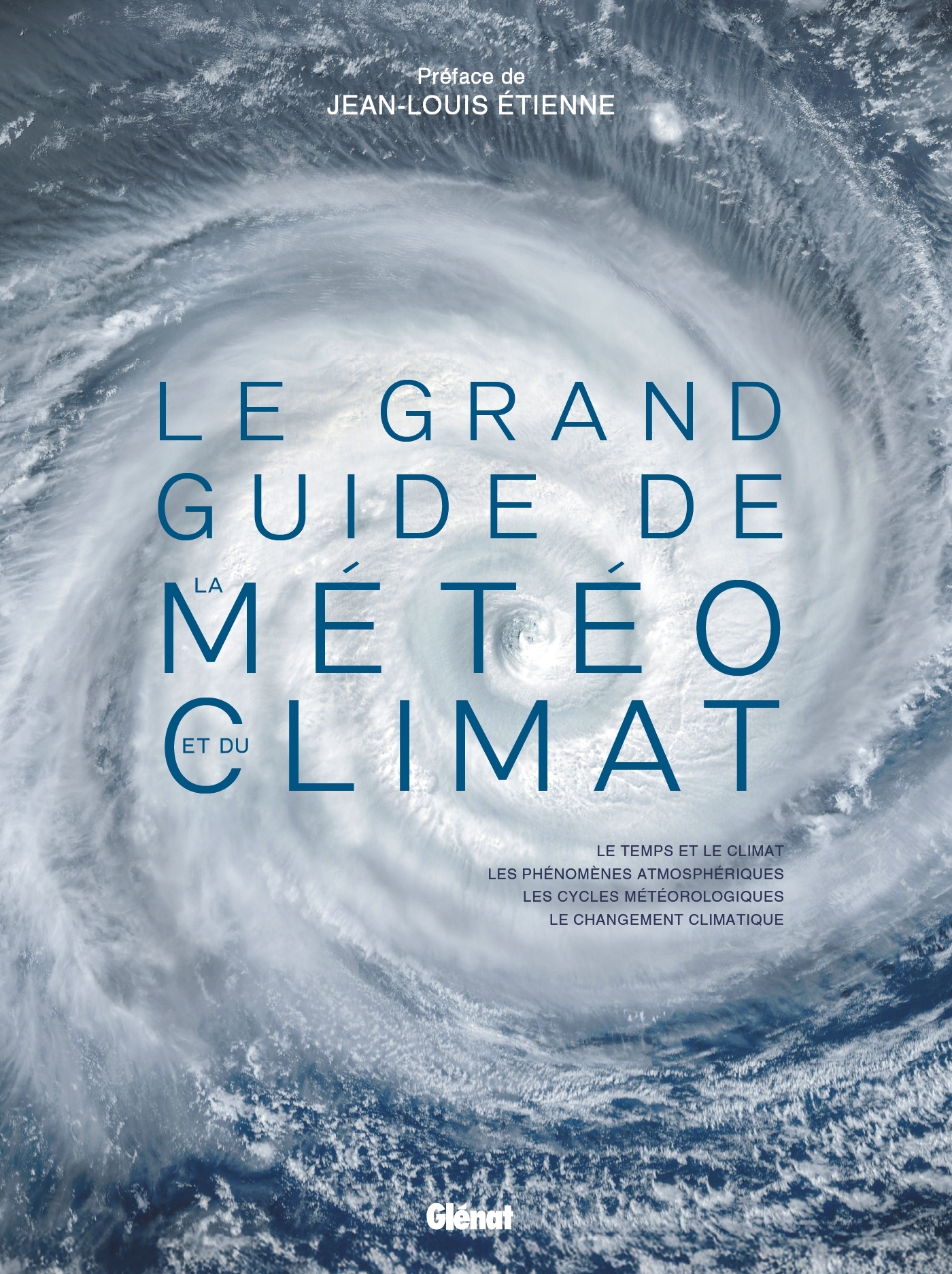 Le grand Guide de la météo et du climat 2e ed
