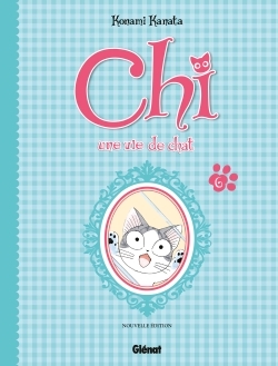 Chi - Une vie de chat (grand format) - Tome 06