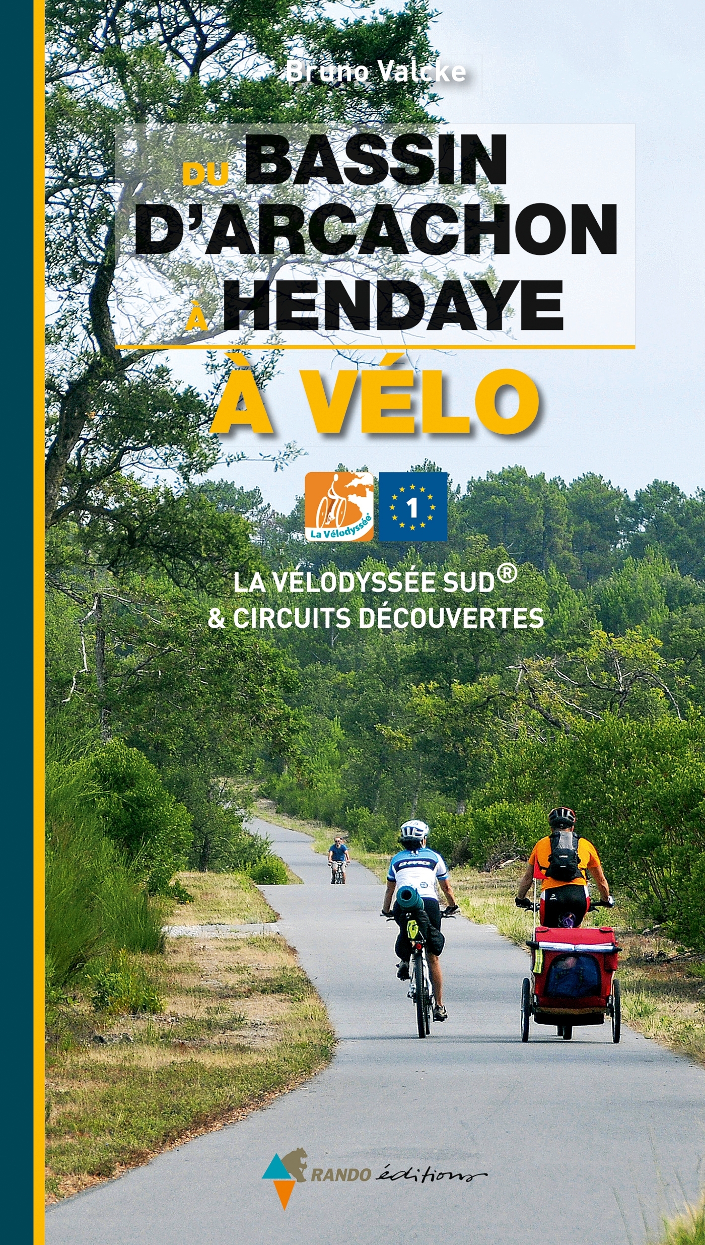 A vélo du Bassin d'Arcachon à Hendaye