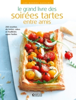 Le grand livre des soirées tartes entre amis