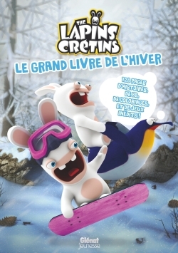 Lapins Crétins - Activités - Le grand livre de l'hiver