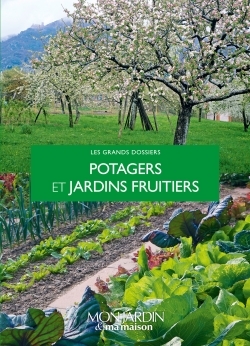 Potagers et jardins fruitiers
