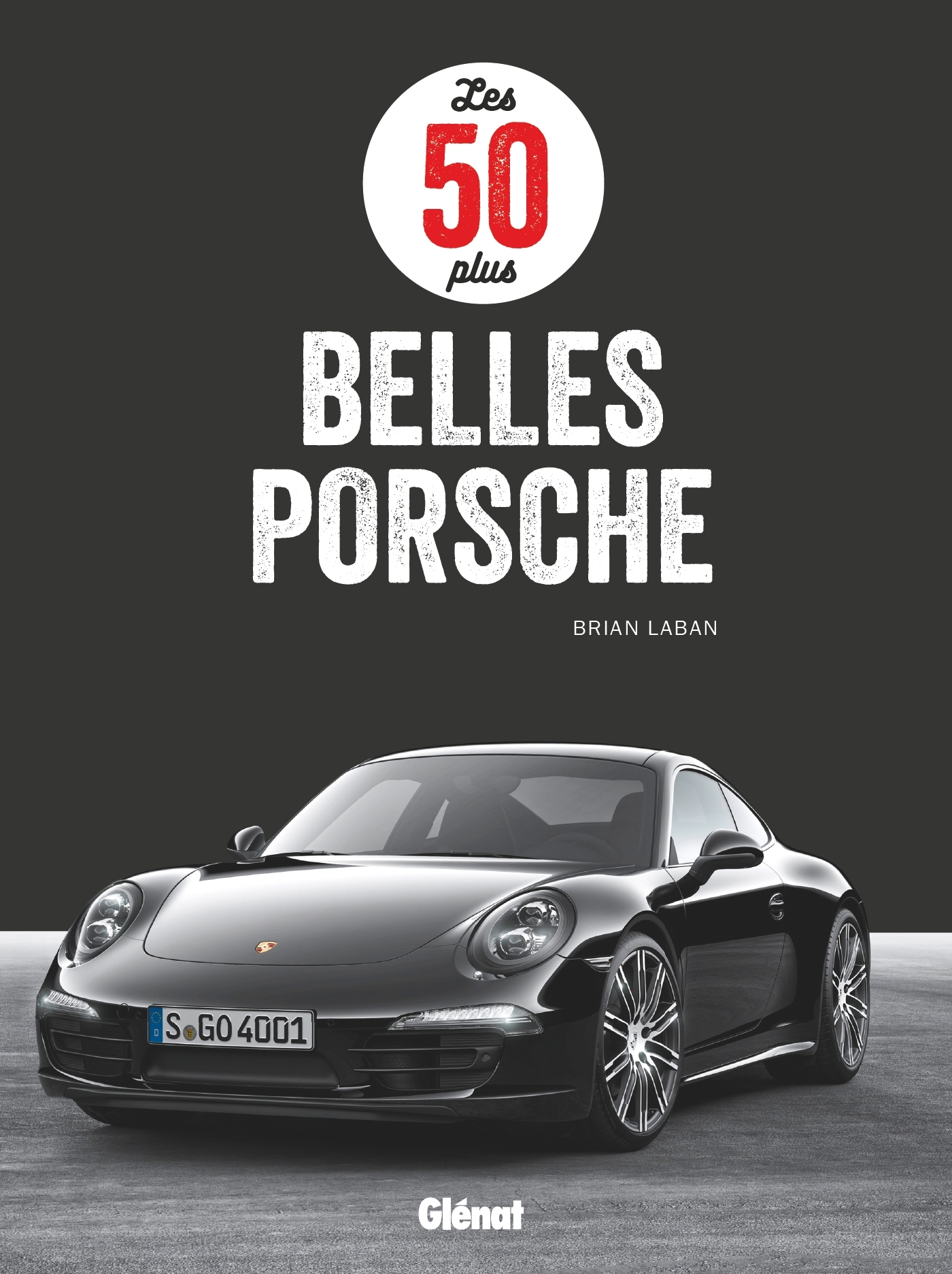 Les 50 plus belles Porsche