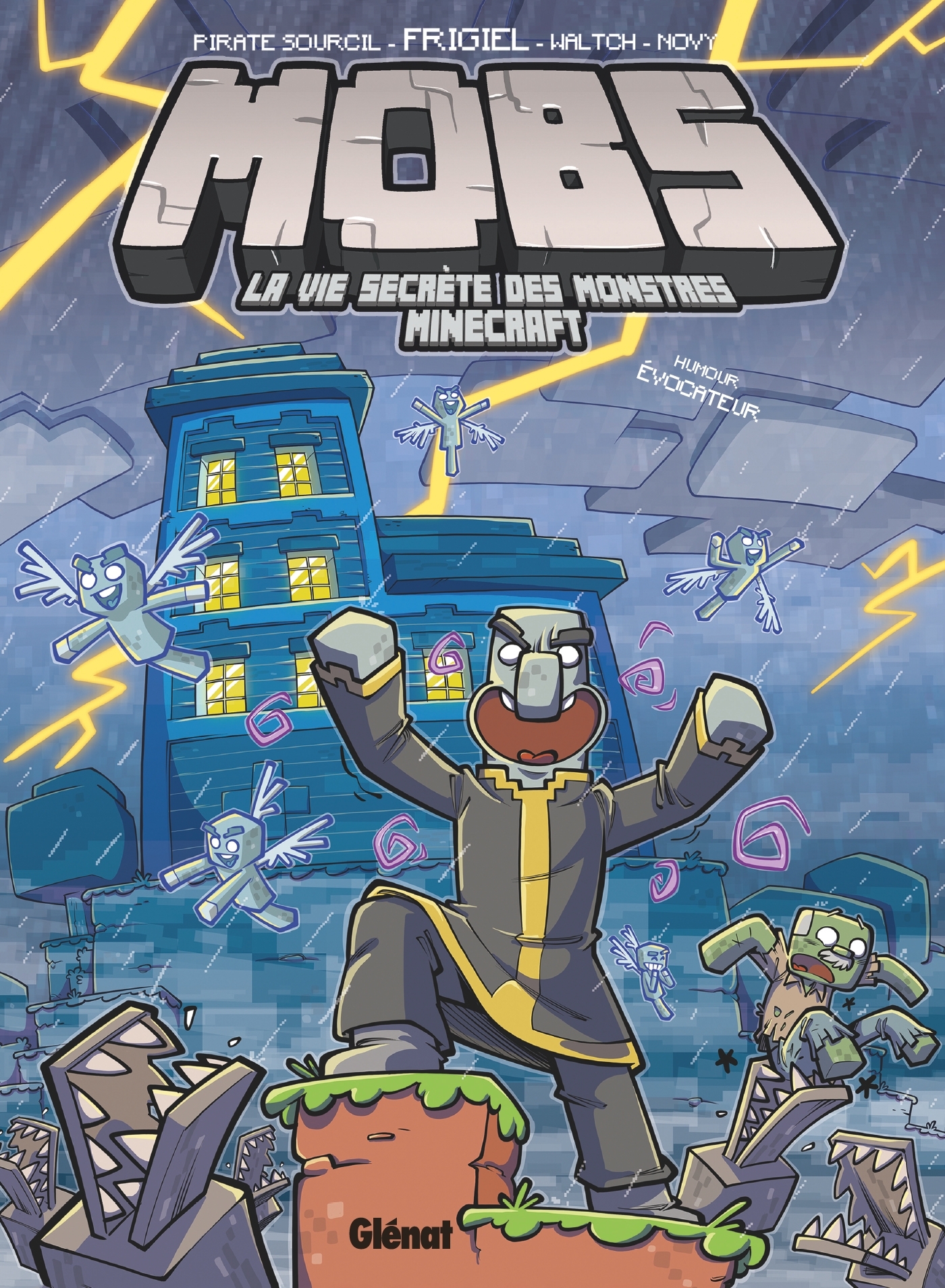 MOBS, La vie secrète des monstres Minecraft  - Tome 03
