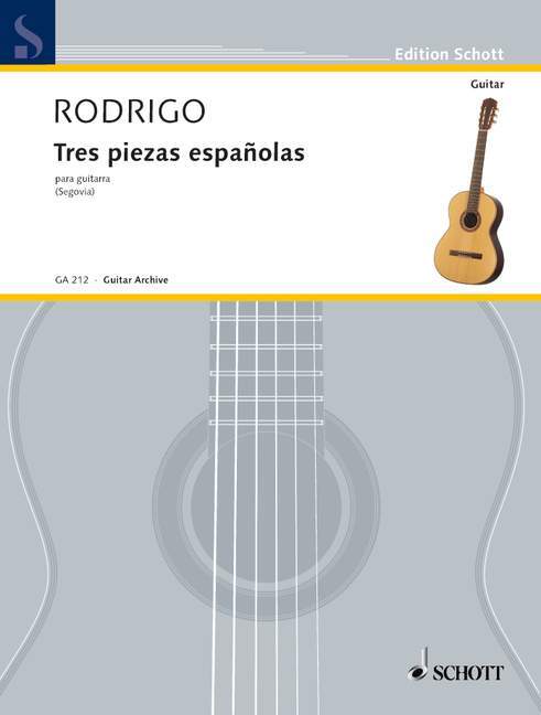 JOAQUIN RODRIGO : TRES PIEZAS ESPANOLAS - GUITARE