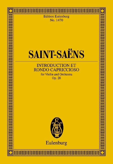 CAMILLE SAINT-SAENS : INTRODUCTION ET RONDO CAPRICCIOSO OP. 28 - VIOLON & ORCHESTRE - POCHE