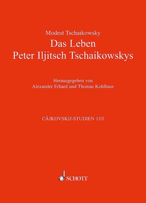 Das Leben Peter Iljitsch Tschaikowskys