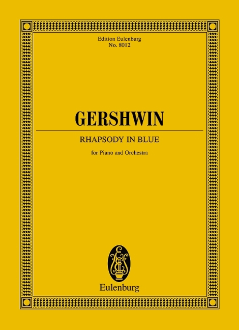 GEORGE GERSHWIN : RHAPSODY IN BLUE - CONDUCTEUR DE POCHE.