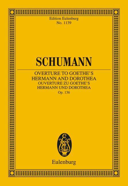 OUVERTURE ZU GOETHES HERMANN UND DOROTHEA OP. 136 POCHE