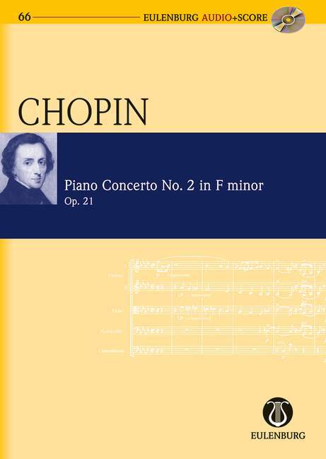 FREDERIC CHOPIN : PIANO CONCERTO NR 2 IN F. MINOR OP.21 + CD - PARTITION D'ETUDE